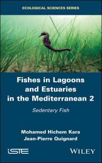 Fishes in Lagoons and Estuaries in the Mediterranean 2 : Sedentary Fish