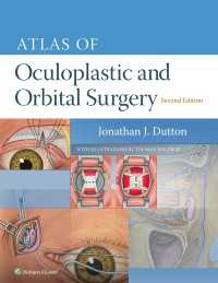 眼形成眼窩外科アトラス（第２版）<br>Atlas of Oculoplastic and Orbital Surgery（2）