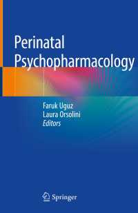 Perinatal Psychopharmacology〈1st ed. 2019〉