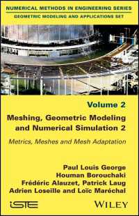 Meshing, Geometric Modeling and Numerical Simulation, Volume 2 : Metrics, Meshes and Mesh Adaptation
