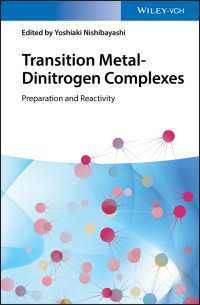 Transition Metal-Dinitrogen Complexes : Preparation and Reactivity