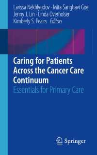 Caring for Patients Across the Cancer Care Continuum : Essentials for Primary Care