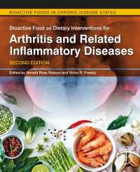 関節炎と関連炎症疾患治療のための生理活性食品（第２版）<br>Bioactive Food as Dietary Interventions for Arthritis and Related Inflammatory Diseases（2）