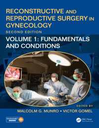 Reconstructive and Reproductive Surgery in Gynecology, Second Edition : Volume 1: Fundamentals and Conditions（2 DGO）