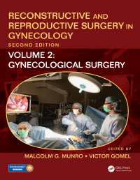 Reconstructive and Reproductive Surgery in Gynecology, Second Edition : Volume Two: Gynecological Surgery（2 NED）
