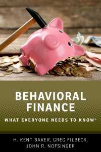 誰もが知っておきたい行動ファイナンス<br>Behavioral Finance : What Everyone Needs to Know®