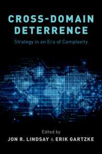 クロス・ドメイン抑止：複雑系の時代の戦略<br>Cross-Domain Deterrence : Strategy in an Era of Complexity