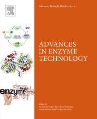 Biomass, Biofuels, Biochemicals : Advances in Enzyme Technology