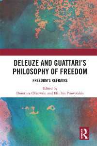 Deleuze and Guattari's Philosophy of Freedom : Freedom’s Refrains