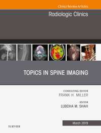 Topics in Spine Imaging, An Issue of Radiologic Clinics of North America