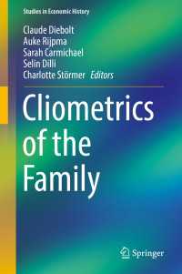 家族と家計の計量経済史<br>Cliometrics of the Family
