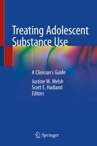 Treating Adolescent Substance Use : A Clinician's Guide
