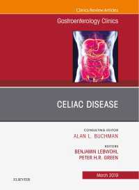 Celiac Disease, An Issue of Gastroenterology Clinics of North America