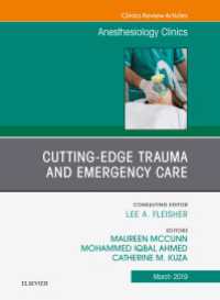 Cutting-Edge Trauma and Emergency Care, An Issue of Anesthesiology Clinics