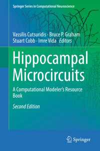 Hippocampal Microcircuits〈Second Edition 2018〉 : A Computational Modeler's Resource Book（2）