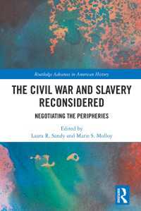 The Civil War and Slavery Reconsidered : Negotiating the Peripheries