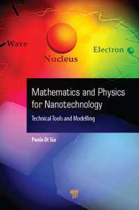 ナノテクノロジーのための数学と物理学<br>Mathematics and Physics for Nanotechnology : Technical Tools and Modelling