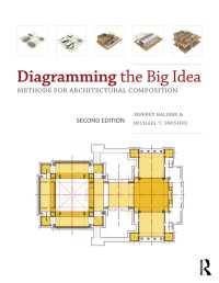 建築設計のための作図法（第２版）<br>Diagramming the Big Idea : Methods for Architectural Composition（2）