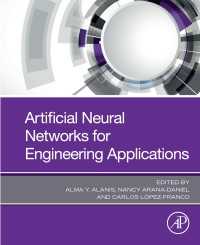 人工ニューラルネットワークの工学的応用<br>Artificial Neural Networks for Engineering Applications