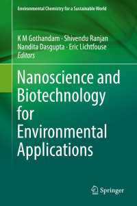 Nanoscience and Biotechnology for Environmental Applications〈1st ed. 2019〉