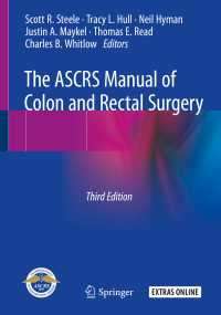 アメリカ大腸外科学会（ASCRS）マニュアル（第３版）<br>The ASCRS Manual of Colon and Rectal Surgery〈Third Edition 2019〉（3）