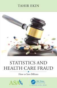 医療費過剰請求の統計学<br>Statistics and Health Care Fraud : How to Save Billions