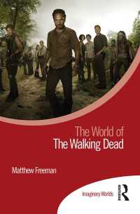 「ウォーキングデッド」の世界<br>The World of The Walking Dead