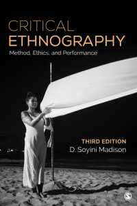 批判的エスノグラフィー：方法、倫理とパフォーマンス（第３版）<br>Critical Ethnography : Method, Ethics, and Performance（Third Edition）