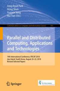 Parallel and Distributed Computing, Applications and Technologies : 19th International Conference, PDCAT 2018, Jeju Island, South Korea, August 20-22, 2018, Revised Selected Papers