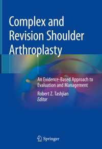 Complex and Revision Shoulder Arthroplasty : An Evidence-Based Approach to Evaluation and Management