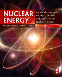 マレー原子力学入門（テキスト・第８版）<br>Nuclear Energy : An Introduction to the Concepts, Systems, and Applications of Nuclear Processes（8）