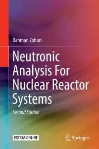 Neutronic Analysis For Nuclear Reactor Systems〈Second Edition 2019〉（2）