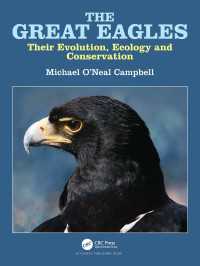 大鷲：進化・生態・保全<br>The Great Eagles : Their Evolution, Ecology and Conservation