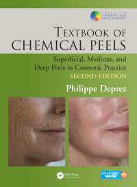 Textbook of Chemical Peels : Superficial, Medium, and Deep Peels in Cosmetic Practice（2 NED）