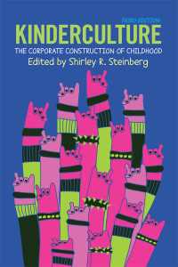Kinderculture : The Corporate Construction of Childhood（3 NED）