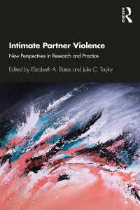 Intimate Partner Violence : New Perspectives in Research and Practice