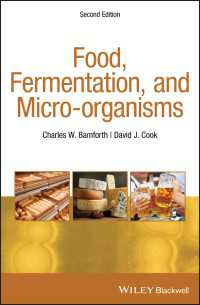 食品、発酵と微生物（第２版）<br>Food, Fermentation, and Micro-organisms（2）