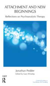 Attachment and New Beginnings : Reflections on Psychoanalytic Therapy