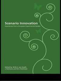 Scenario Innovation : Experiences from a European Experimental Garden