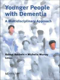 Younger People With Dementia : A Multidisciplinary Approach
