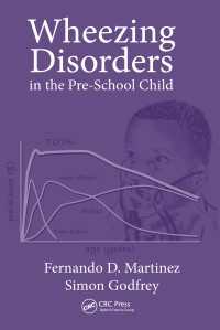 Wheezing Disorders in the Pre-School Child : Pathogenesis and Management
