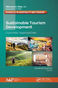 Sustainable Tourism Development : Futuristic Approaches