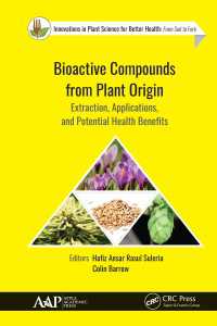 Bioactive Compounds from Plant Origin : Extraction, Applications, and Potential Health Benefits