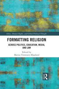 Formatting Religion : Across Politics, Education, Media, and Law