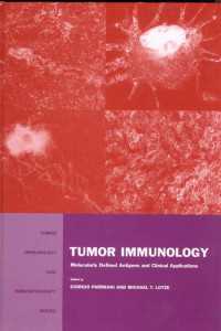 腫瘍免疫学<br>Tumor Immunology : Molecularly Defined Antigens and Clinical Applications