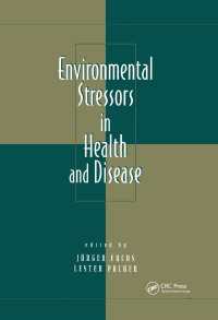 環境ストレス因子<br>Environmental Stressors in Health and Disease