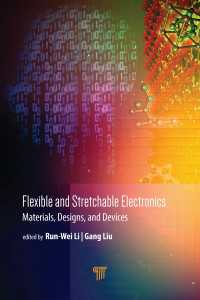 Flexible and Stretchable Electronics : Materials, Design, and Devices（1 DGO）