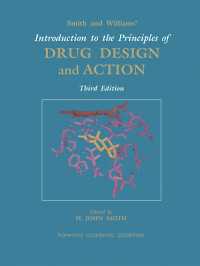 スミス＆ウィリアムズ：ドラッグデザインと作用入門（第４版）<br>Smith and Williams' Introduction to the Principles of Drug Design and Action（4 NED）