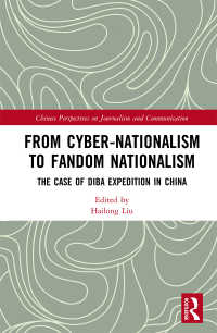 From Cyber-Nationalism to Fandom Nationalism : The Case of Diba Expedition In China