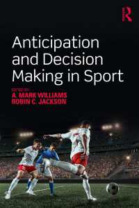 スポーツにおける予期と意思決定：理論と実践<br>Anticipation and Decision Making in Sport